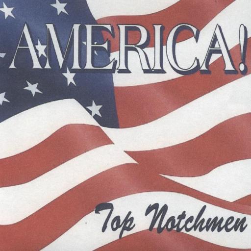 Top Notchmen " America " - Click Image to Close